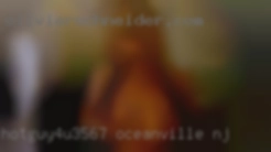 hotguy4u3567 Oceanville NJ